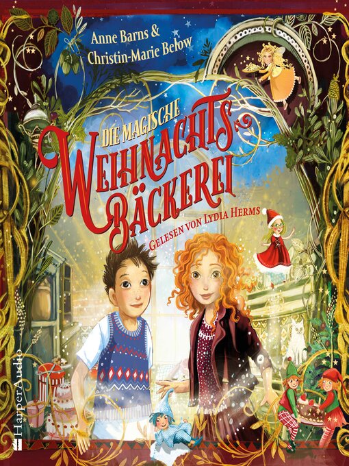 Title details for Die magische Weihnachtsbäckerei (ungekürzt) by Anne Barns - Available